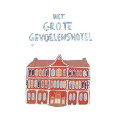 Het grote gevoelenshotel